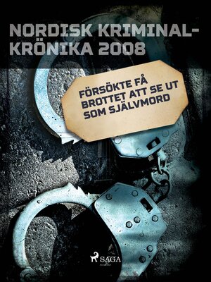 cover image of Försökte få brottet att se ut som självmord